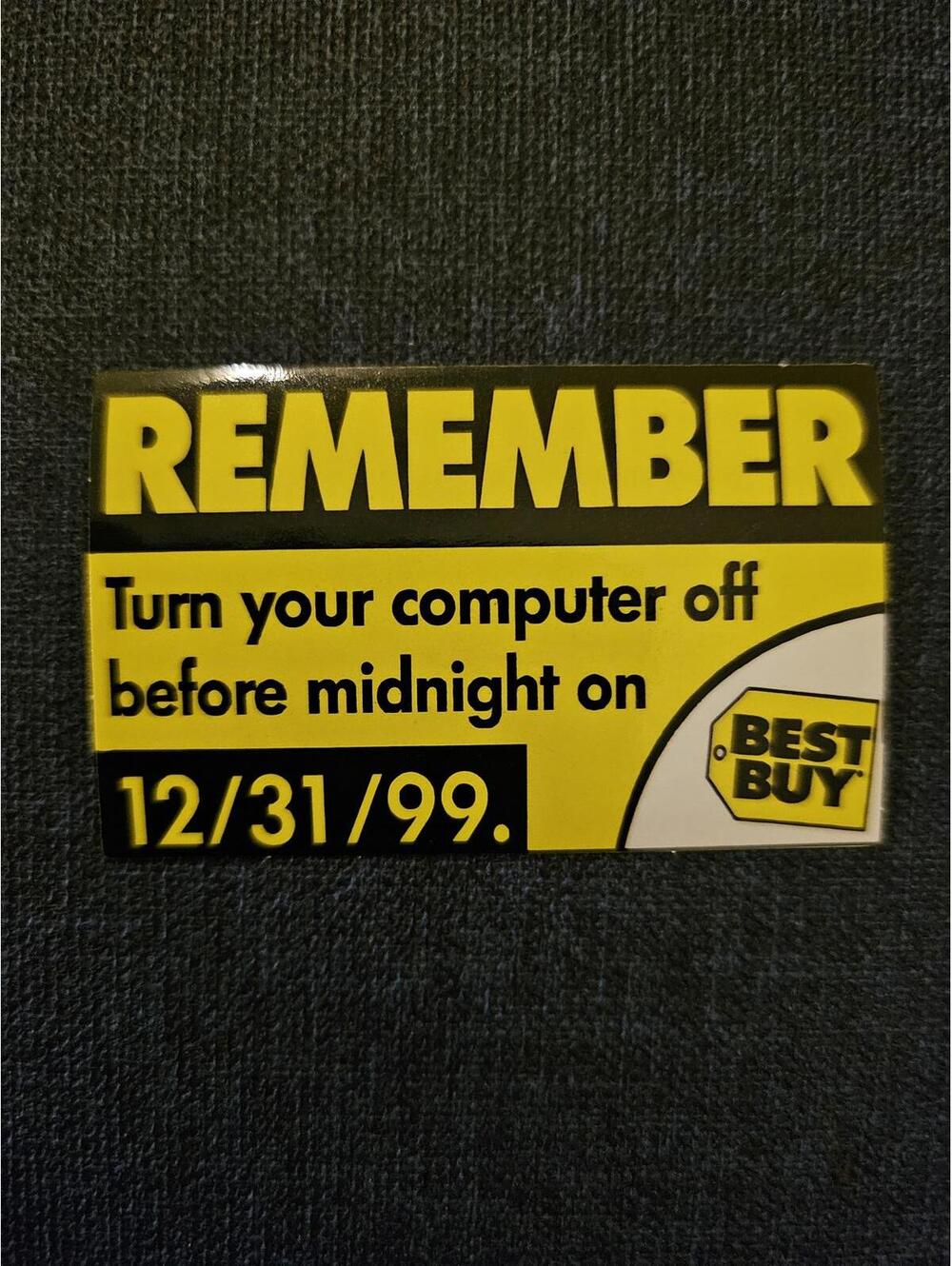 Y2K Best Buy - laptop Sticker - turn off computer 12/31/99 - NEW